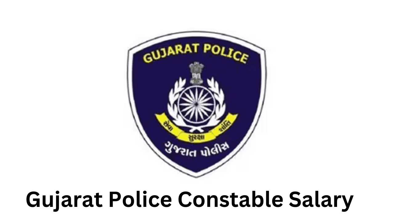 Gujarat Police Constable Salary